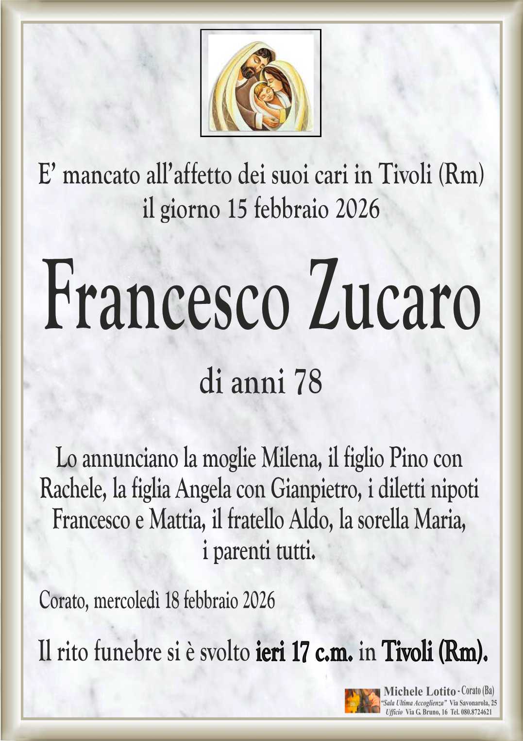 Lo annunciano la moglie Milena, il figlio Pino con
Rachele, la figlia Angela con Gianpietro, i diletti nipoti
Francesco e Mattia, il fratello Aldo, la sorella Maria,
i parenti tutti.