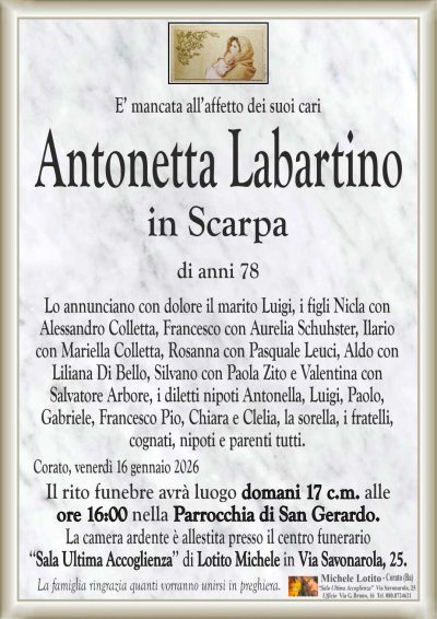 Lo annunciano con dolore il marito Luigi, i figli Nicla con
Alessandro Colletta, Francesco con Aurelia Schuhster, Ilario
con Mariella Colletta, Rosanna con Pasquale Leuci, Aldo con
Liliana Di Bello, Silvano con Paola Zito e Valentina con
Salvatore Arbore, i diletti nipoti Antonella, Luigi, Paolo,
Gabriele, Francesco Pio, Chiara e Clelia, la sorella, i fratelli,
cognati, nipoti e parenti tutti.
