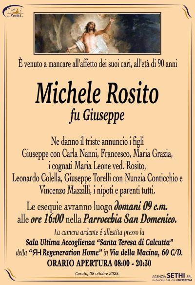 Ne danno il triste annuncio i figli Giuseppe con Carla Nanni, Francesco, Maria Grazia, i cognati Maria Leone ved. Rosito, Leonardo Colella, Giuseppe Torelli con Nunzia Conticchio e Vincenzo Mazzilli, i nipoti e parenti tutti.
I funerali avranno luogo domani 9 c.m. alle ore 16:00 nella Parrocchia San Domenico.
La camera ardente é allestita presso la Sala Ultima Accoglienza “Santa Teresa di Calcutta” della “Regeneration Home” in Via della Macina, 60 C/D.